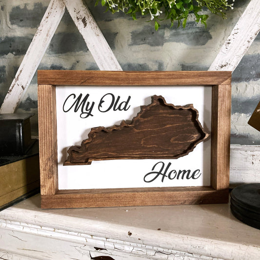 My Old Kentucky Home 3D Wood Sign