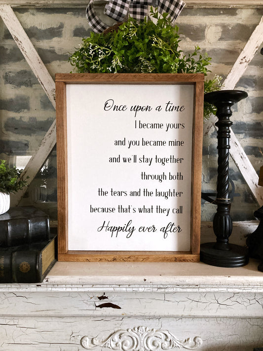 Once Upon A Time-Happily Ever After Wood Sign