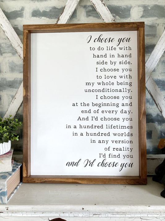 I Choose You Wood Sign
