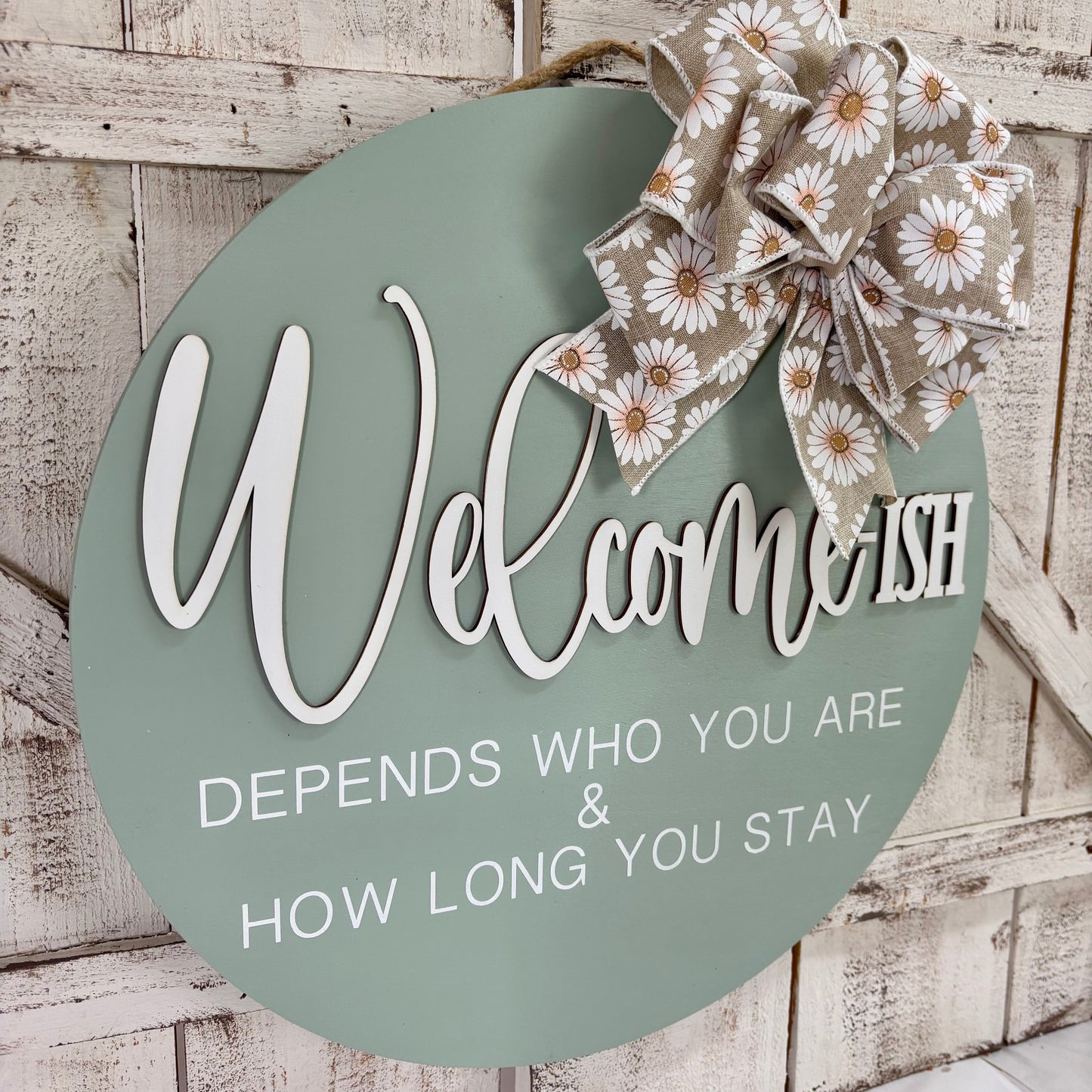 Welcome-ish Wood Door Sign