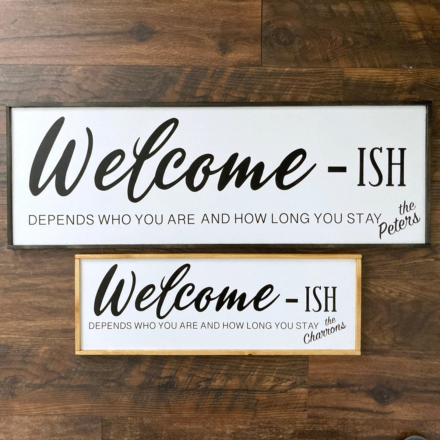 Welcome-ish Sign Custom with Last Name