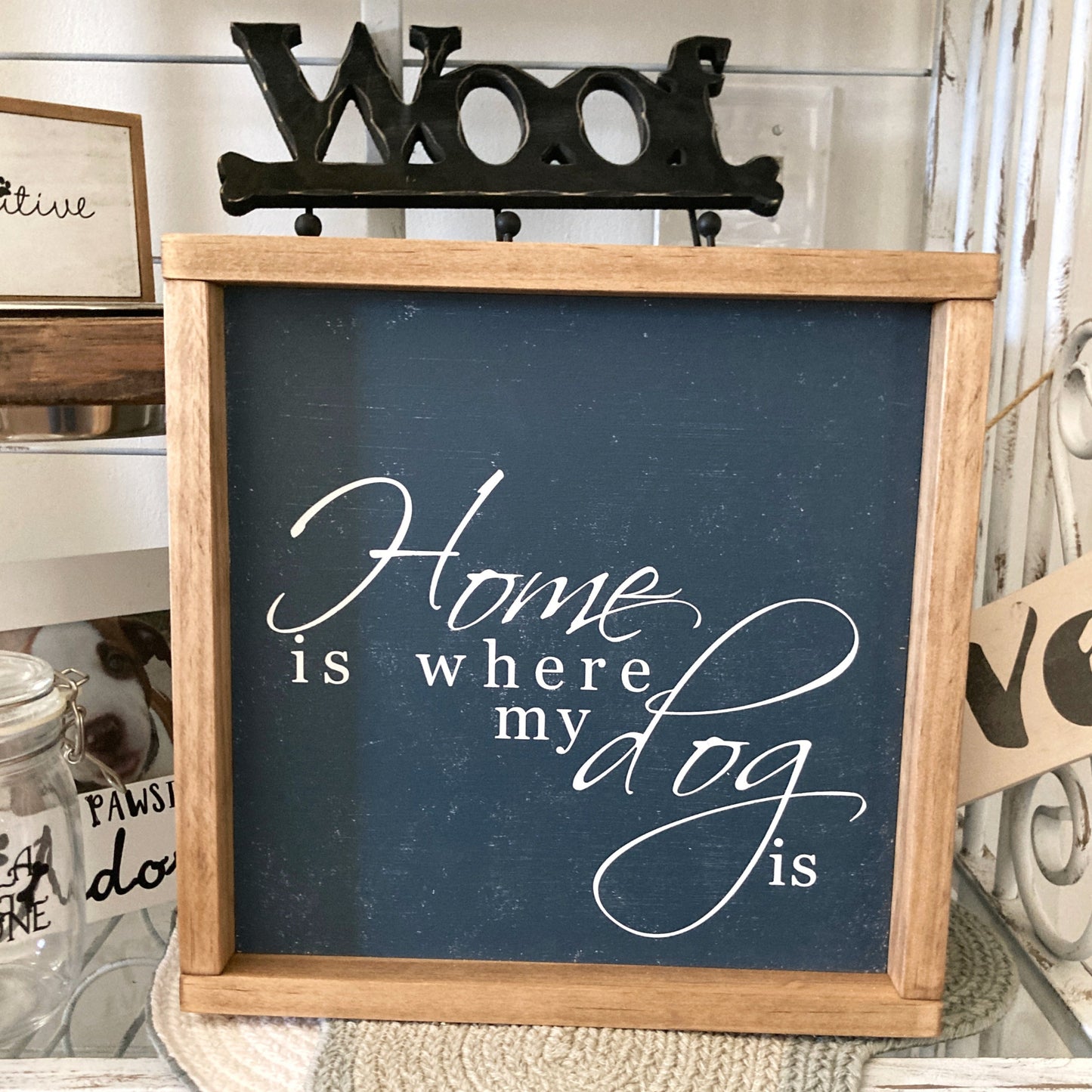 Home Is Where My Dog Is Blue Sign